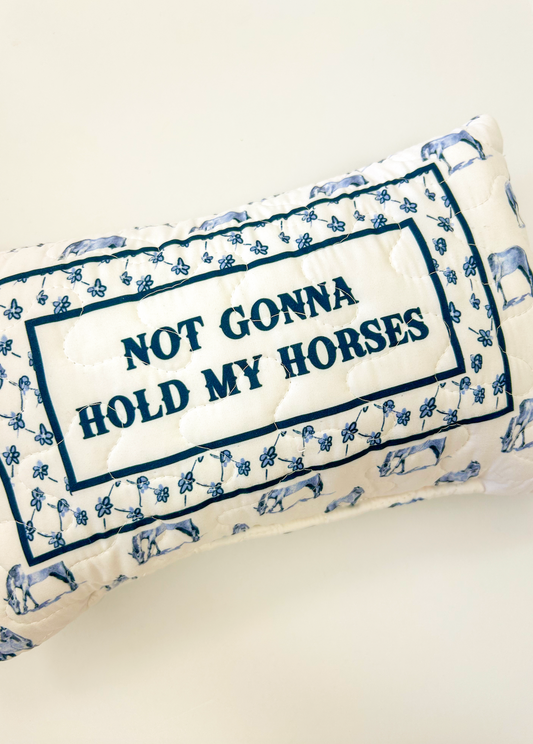Hold My Horses Pillow