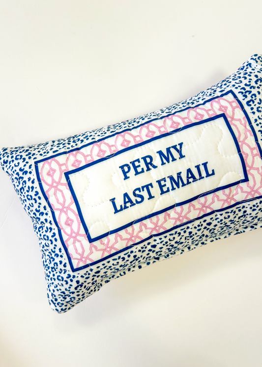 Per My Last Email Pillow