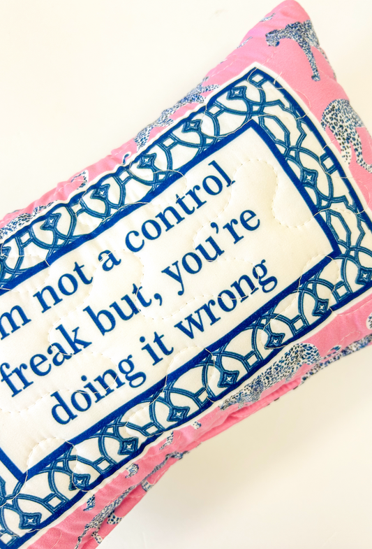 Not A Control Freak Pillow