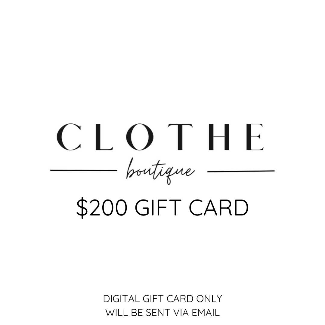 Gift Card $200.00 - Clothe Boutique
