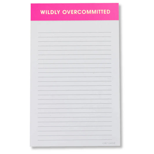 Wildly Overcommitted Notepad - Clothe Boutique