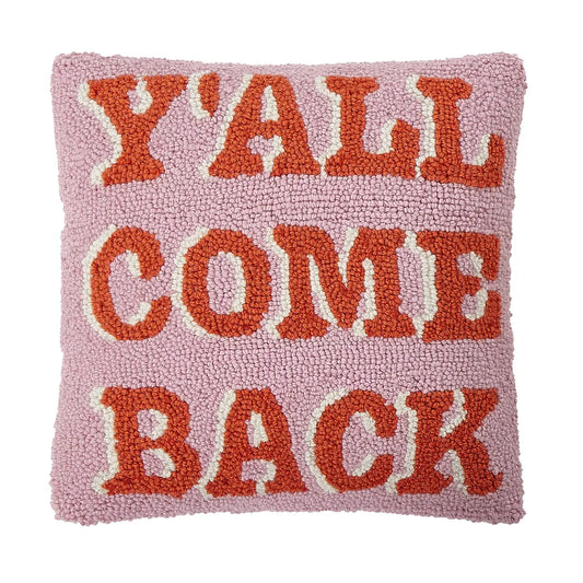 Y'all Come Back Hook Pillow - Clothe Boutique