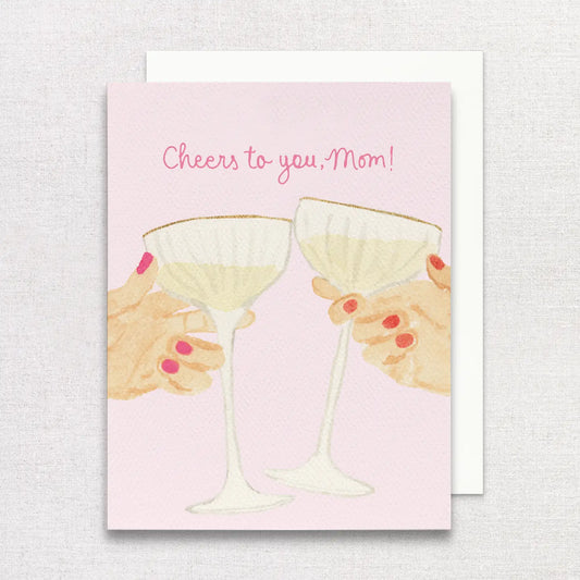 Cheers To You Mom Card - Clothe Boutique