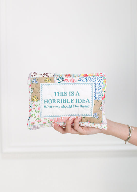 Horrible Idea Makeup Bag