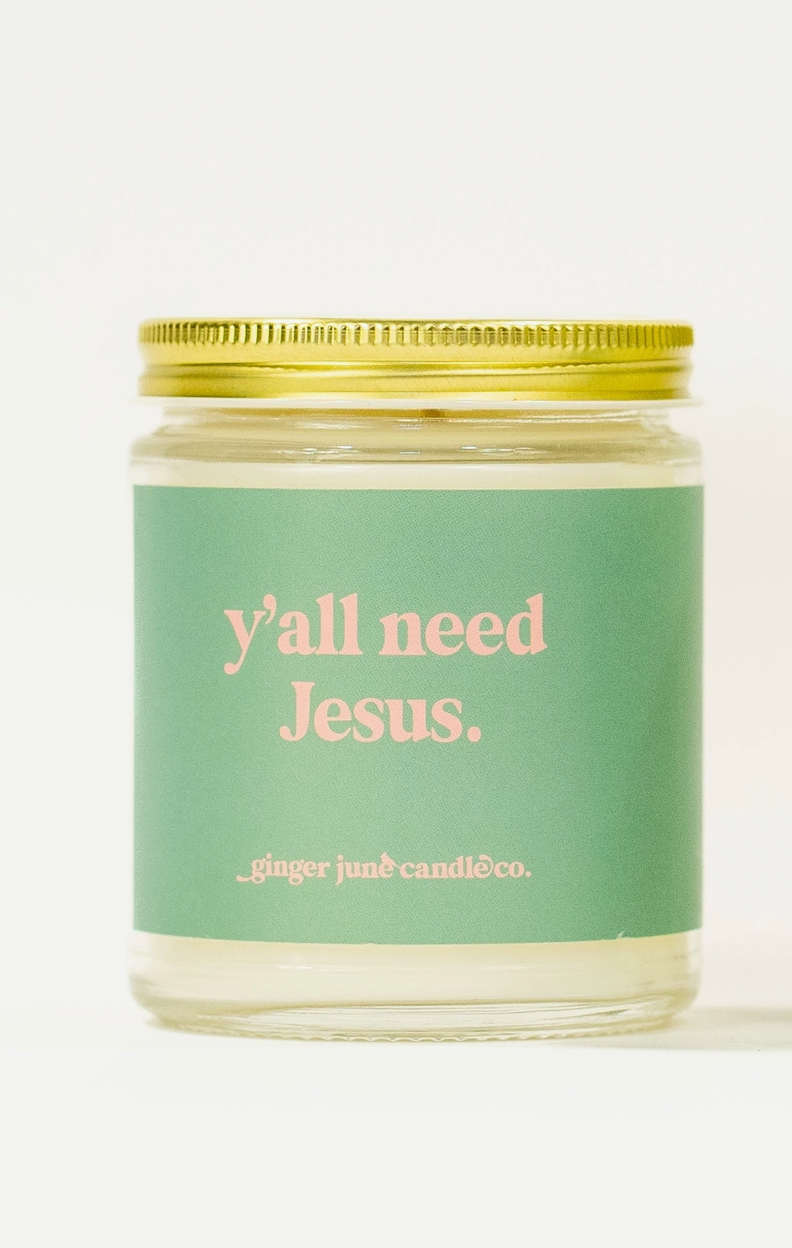 Ya'll Need Jesus 8oz. Candle