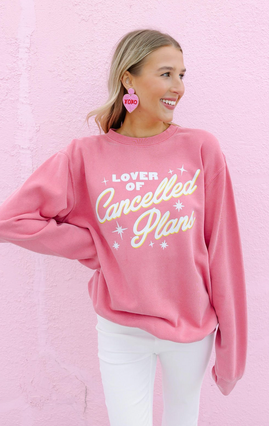 Lover of Cancelled Plans Sweatshirt