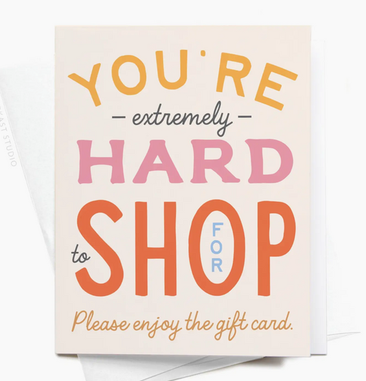 Hard to Shop for Card
