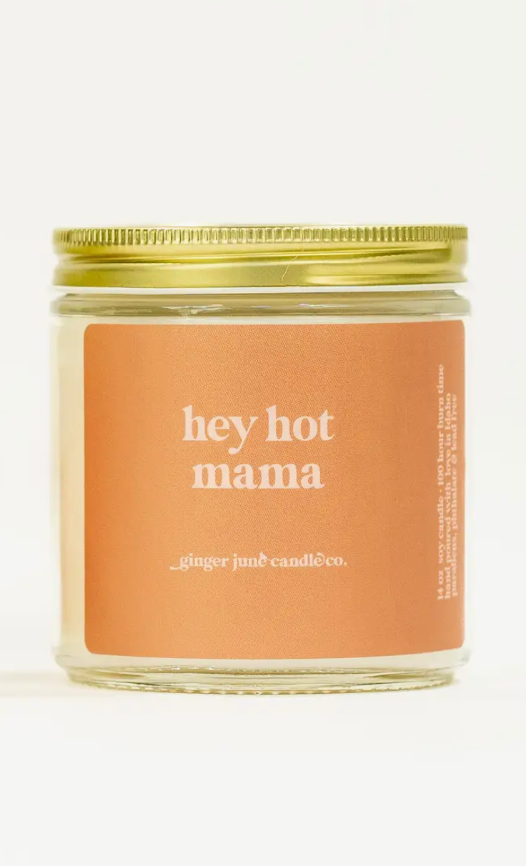 Hey Hot Mama 16oz Candle