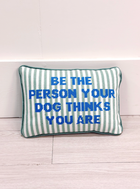 Be the Person Pillow