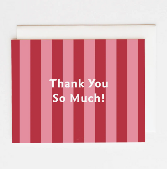 Thank You So Much Stripe Card