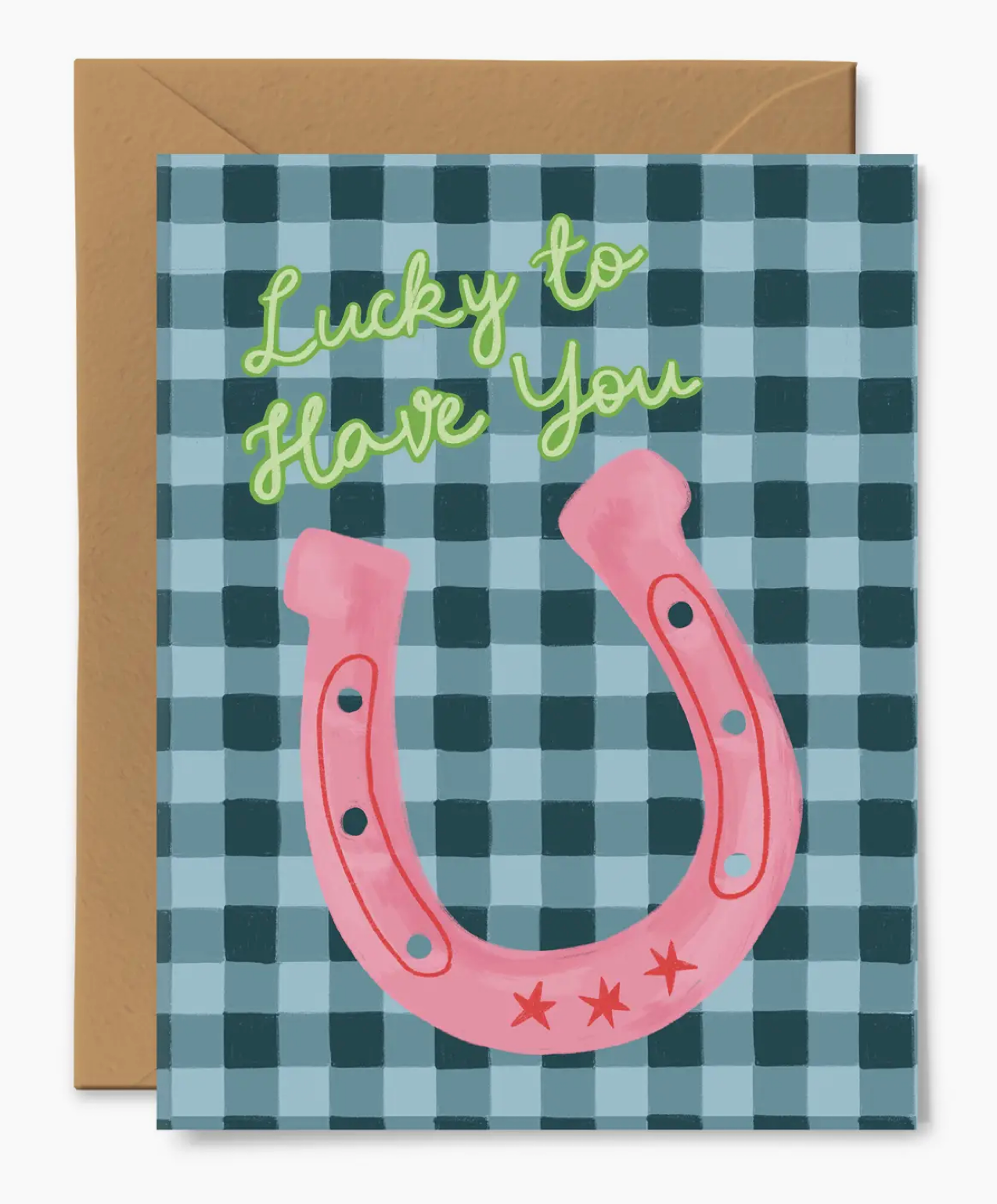 Lucky To Have You Card