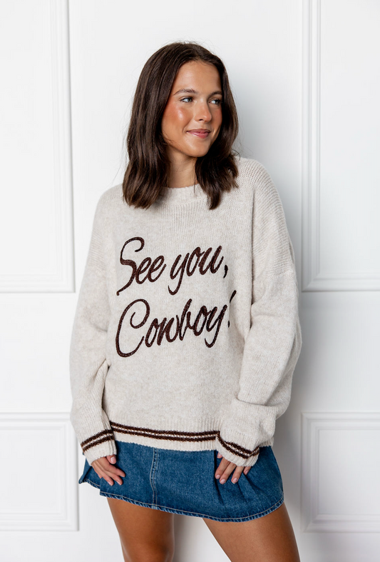 See You Cowboy Sweater