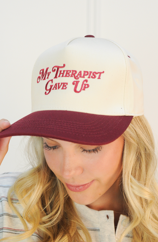My Therapist Gave Up Hat