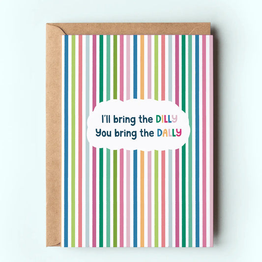 Dilly Dally Friendship Card