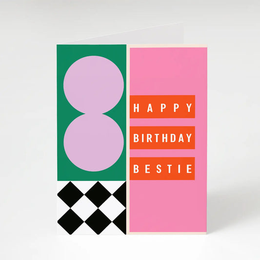 Bestie Birthday Card