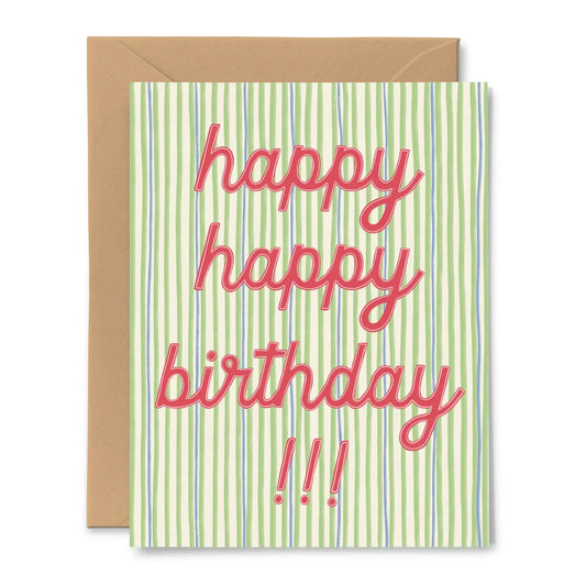 Happy Happy Birthday Card