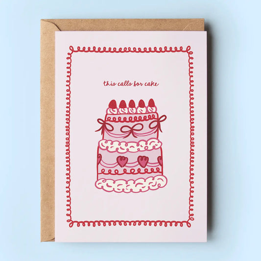 This Calls for Cake Card