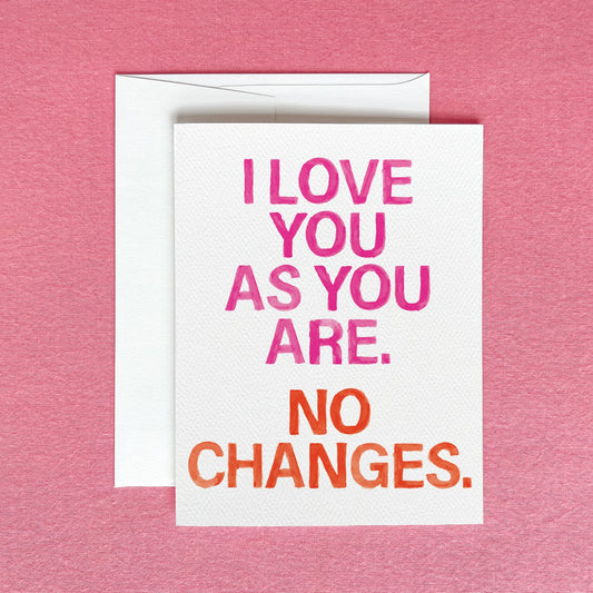 Love You As You Are Card