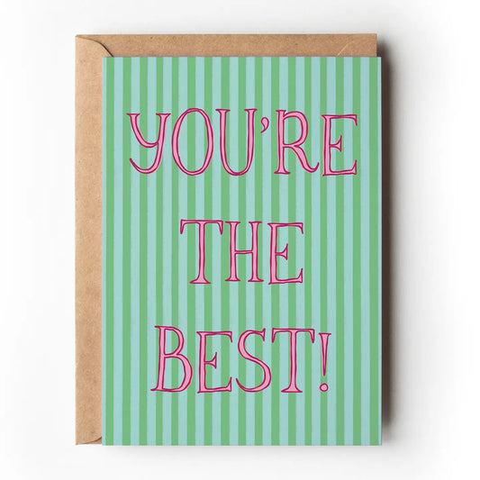 You're the Best Appreciation Card