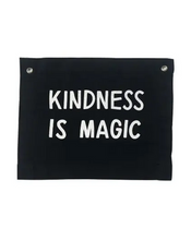 Load image into Gallery viewer, Kindness is Magic Banner - Clothe Boutique