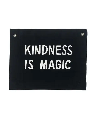 Kindness is Magic Banner - Clothe Boutique