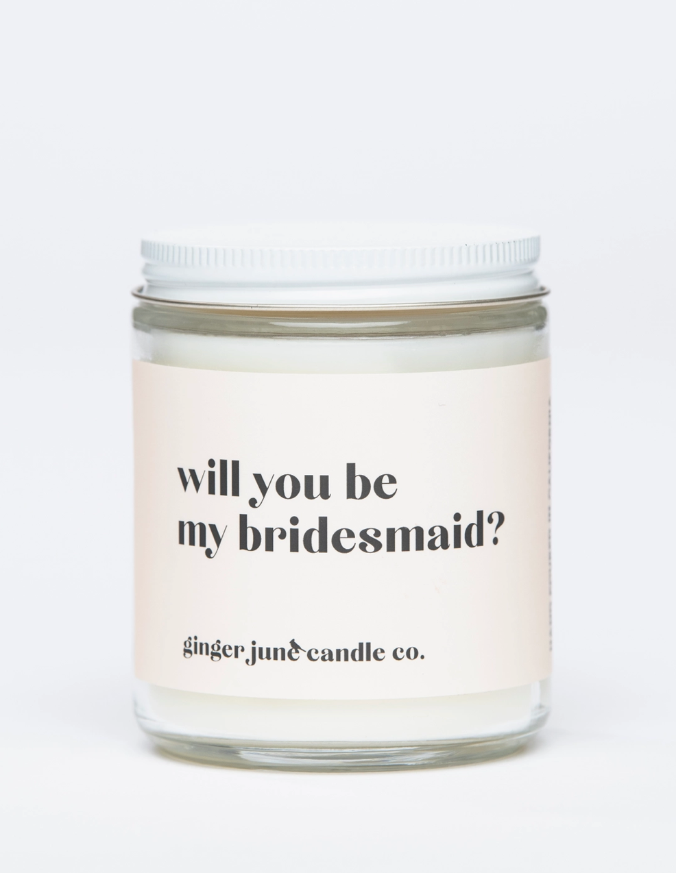 Be My Bridesmaid Candle - Clothe Boutique