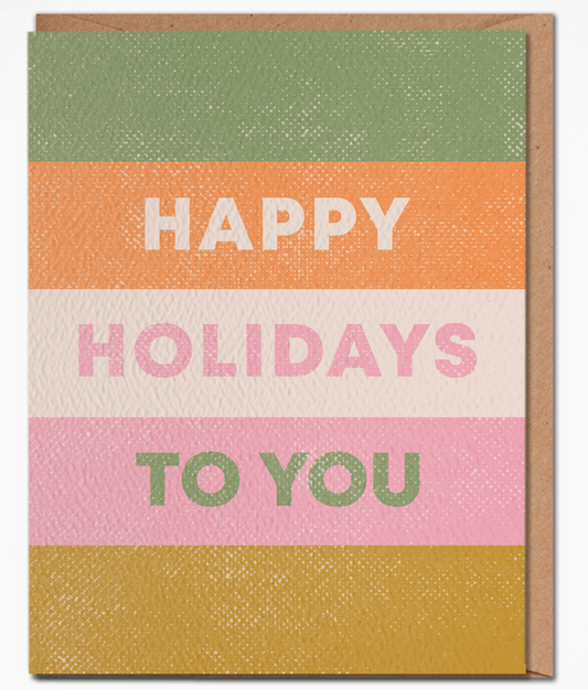 Happy Holidays To You Card - Clothe Boutique