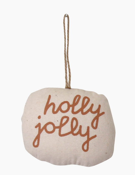Holly Jolly Ornament - Clothe Boutique