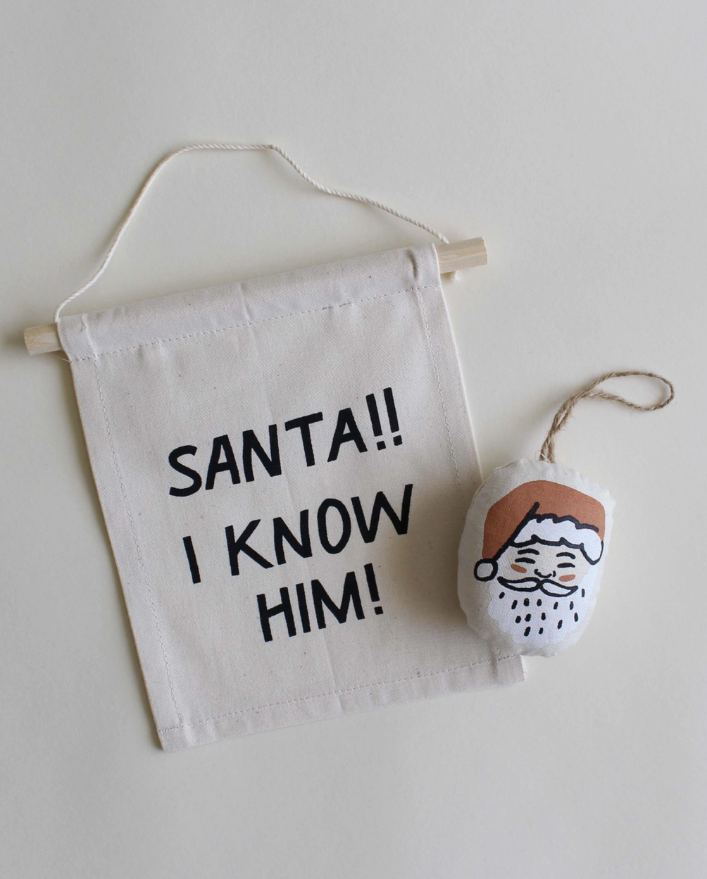 Santa, I Know Him Sign - Clothe Boutique