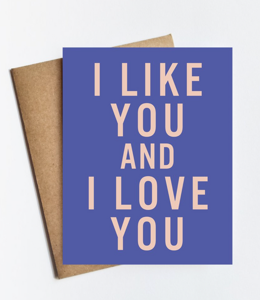 Like You and Love You Card - Clothe Boutique