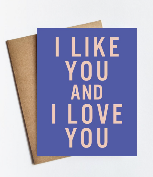 Like You and Love You Card