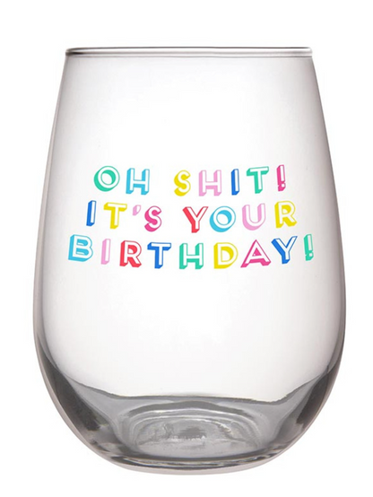 It's Your Birthday Wine Glass