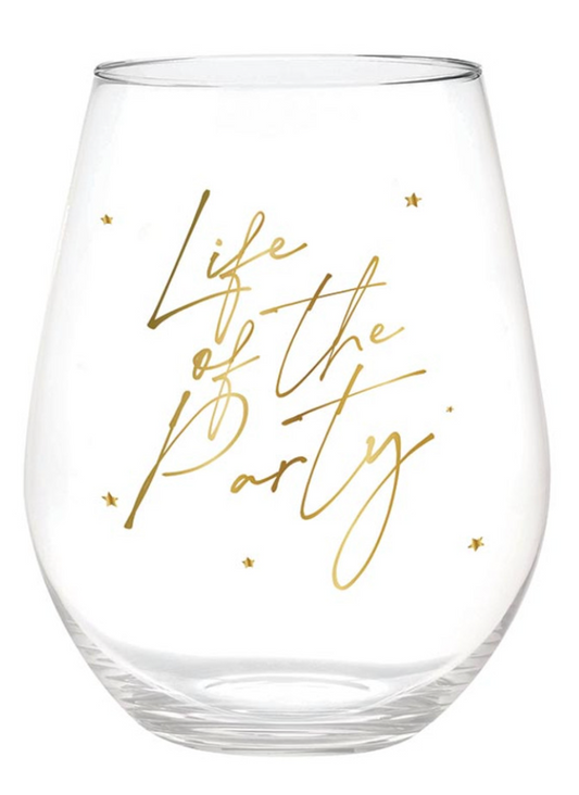Life Of The Party Wine Glass