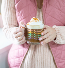 Load image into Gallery viewer, What Day Is It Glass Mug